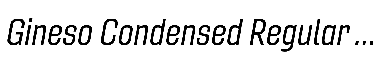 Gineso Condensed Regular Italic